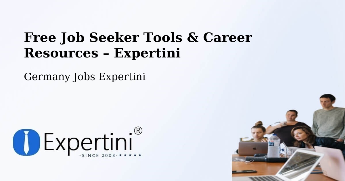 Free Job Seeker Tools & Career Resources – Lichtentanne - Lichtentanne, Germany Jobs Expertini